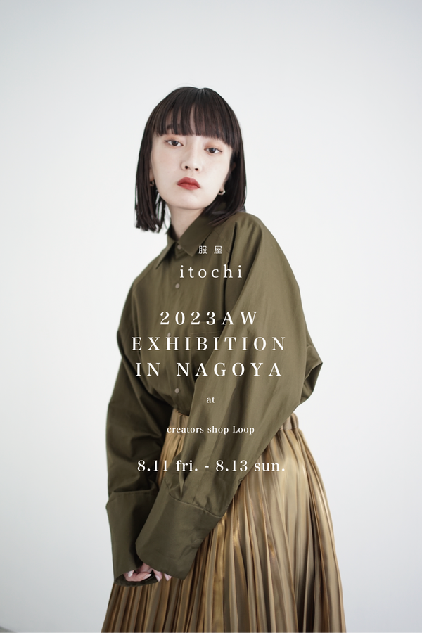 2023AW EXHIBITION IN NAGOYA