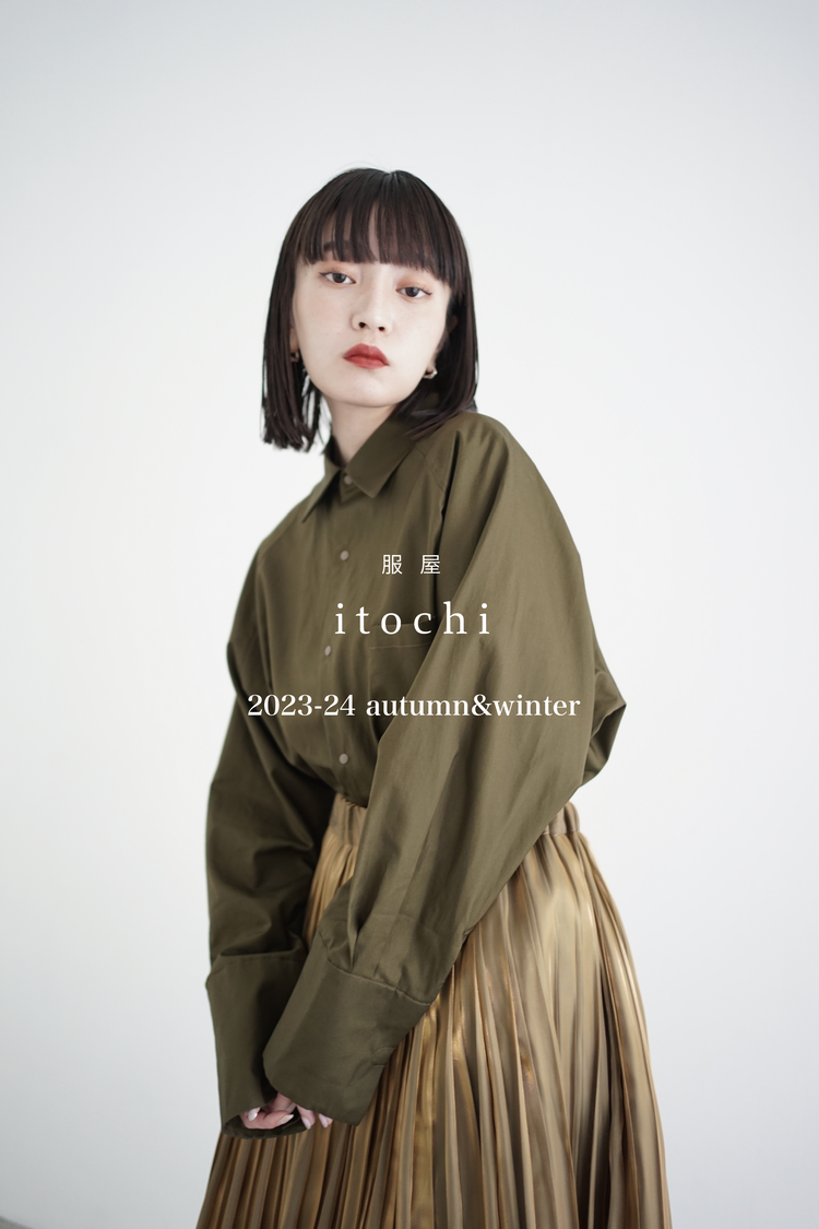 2023-24 Autumn＆winter Collection – Itochi Online Store